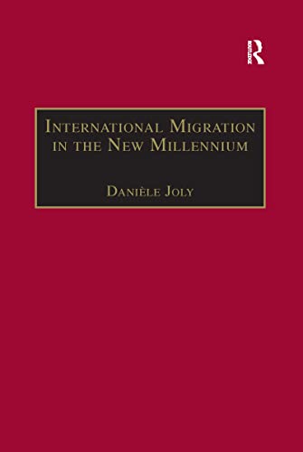 9780367604493: International Migration in the New Millennium: Global Movement and Settlement