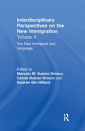 Imagen de archivo de The New Immigrant and Language: Interdisciplinary Perspectives on the New Immigration a la venta por ThriftBooks-Atlanta