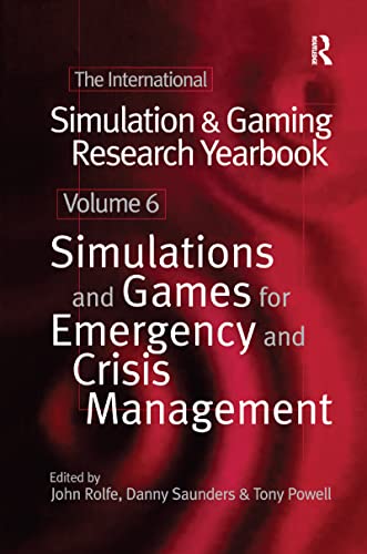 Beispielbild fr International Simulation and Gaming Research Yearbook. Volume 6 Simulations and Games for Emergency and Crisis Management zum Verkauf von Blackwell's