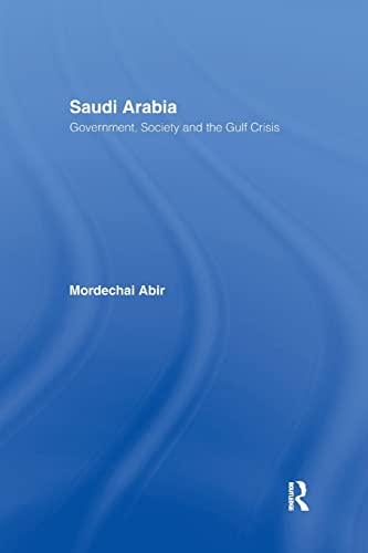 9780367605261: Saudi Arabia: Society, Government and the Gulf Crisis