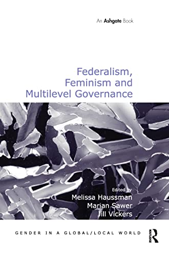 Beispielbild fr Federalism, Feminism and Multilevel Governance zum Verkauf von Blackwell's