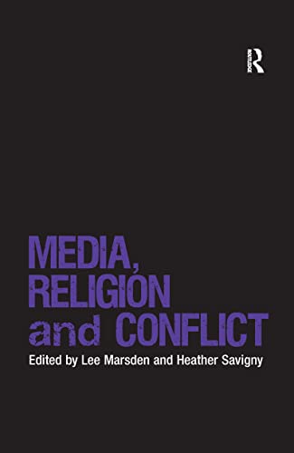 Stock image for Media, Religion and Conflict for sale by Blackwell's