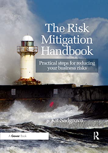 9780367605971: The Risk Mitigation Handbook