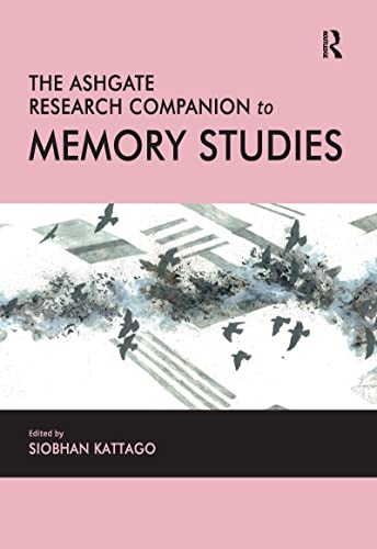 Stock image for The Ashgate Research Companion to Memory Studies for sale by Blackwell's