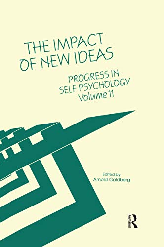 Stock image for Progress in Self Psychology, V. 11: The Impact of New Ideas for sale by Chiron Media