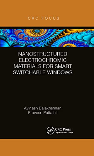 Stock image for Nanostructured Electrochromic Materials for Smart Switchable Windows for sale by Books Unplugged