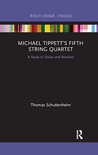 Stock image for Michael Tippett's Fifth String Quartet for sale by Blackwell's