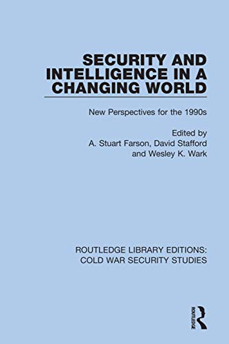 Stock image for Security and Intelligence in a Changing World: New Perspectives for the 1990s for sale by Blackwell's