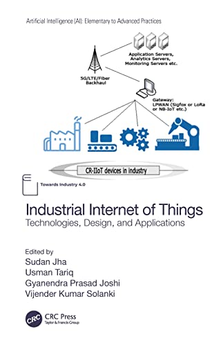 Beispielbild fr Industrial Internet of Things: Technologies, Design, and Applications zum Verkauf von THE SAINT BOOKSTORE