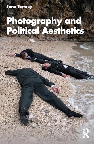 Stock image for Photography and Political Aesthetics for sale by GreatBookPrices