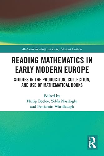 Stock image for Reading Mathematics in Early Modern Europe for sale by Blackwell's