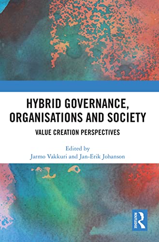 Imagen de archivo de Hybrid Governance, Organisations and Society: Value Creation Perspectives a la venta por Blackwell's