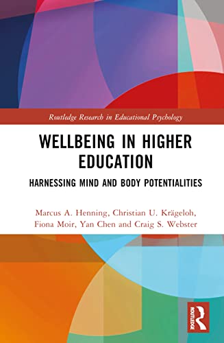 Stock image for Wellbeing in Higher Education: Harnessing Mind and Body Potentialities for sale by Revaluation Books