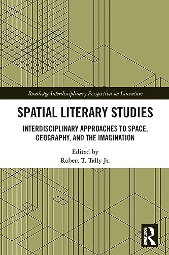 Imagen de archivo de Spatial Literary Studies a la venta por Blackwell's