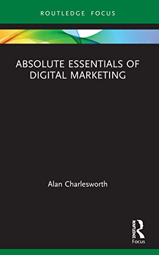 Beispielbild fr Absolute Essentials of Digital Marketing zum Verkauf von Blackwell's