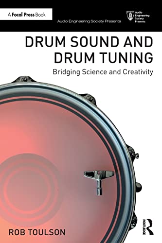 Stock image for Drum Sound and Drum Tuning (Audio Engineering Society Presents) for sale by PlumCircle
