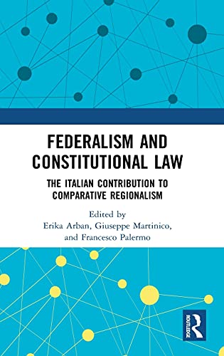 Beispielbild fr Federalism and Constitutional Law: The Italian Contribution to Comparative Regionalism zum Verkauf von Revaluation Books