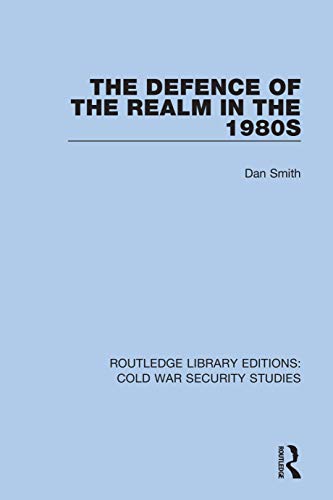 Beispielbild fr The Defence of the Realm in the 1980s zum Verkauf von Blackwell's