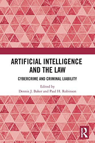 Beispielbild fr Artificial Intelligence and the Law: Cybercrime and Criminal Liability zum Verkauf von Blackwell's