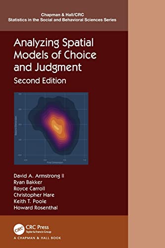 Beispielbild fr Analyzing Spatial Models of Choice and Judgment (Chapman & Hall/CRC Statistics in the Social and Behavioral Sciences) zum Verkauf von Monster Bookshop