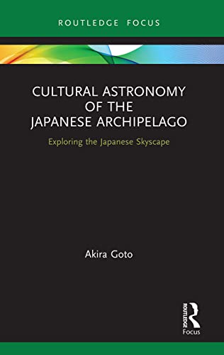 Beispielbild fr Cultural Astronomy of the Japanese Archipelago zum Verkauf von Blackwell's