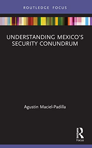 Stock image for Understanding Mexico's Security Conundrum for sale by Chiron Media