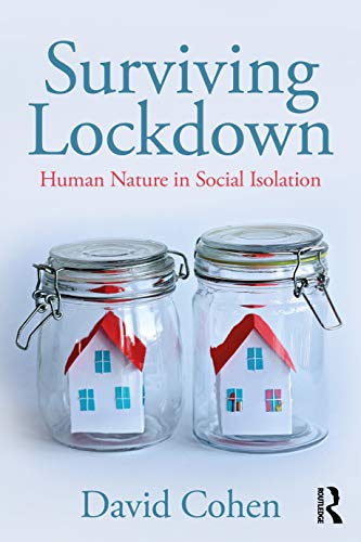 Beispielbild fr Surviving Lockdown: Human Nature in Social Isolation zum Verkauf von WorldofBooks