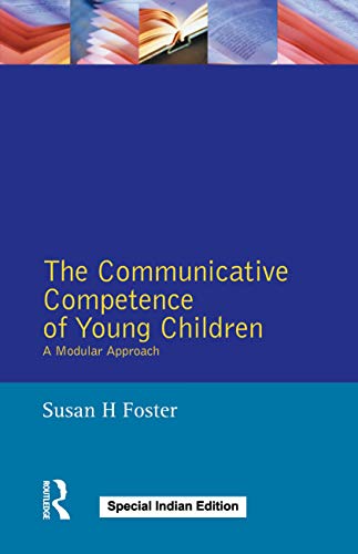 9780367614393: [(The Communicative Competence of Young Children: A Modular Approach)] [Author: Susan H. Foster] published on (November, 1990)