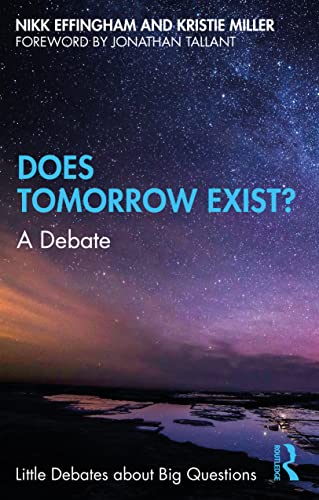 Beispielbild fr Does Tomorrow Exist? (Little Debates about Big Questions) zum Verkauf von WorldofBooks