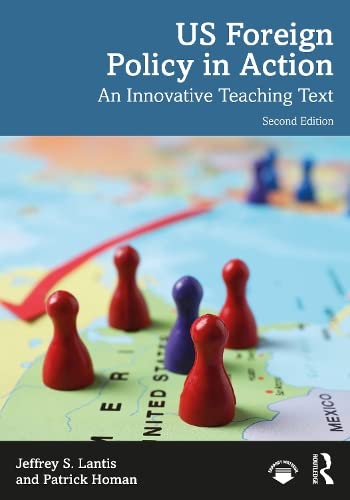 9780367616021: US Foreign Policy in Action: An Innovative Teaching Text