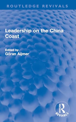 Stock image for Leadership on the China Coast for sale by Blackwell's
