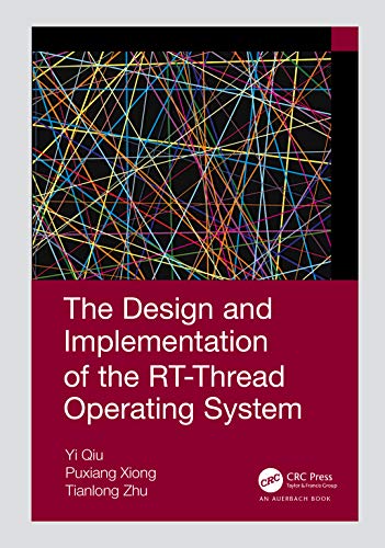 Imagen de archivo de The Design and Implementation of the RT-Thread Operating System a la venta por Blackwell's