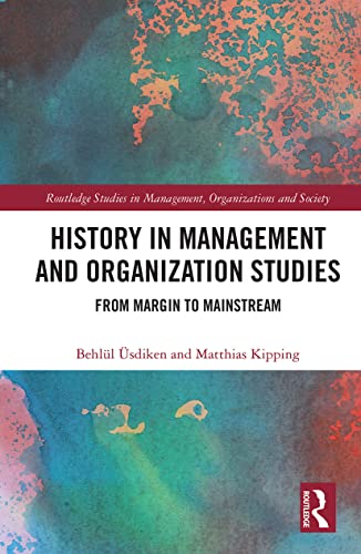 Imagen de archivo de History in Management and Organization Studies a la venta por Lucky's Textbooks