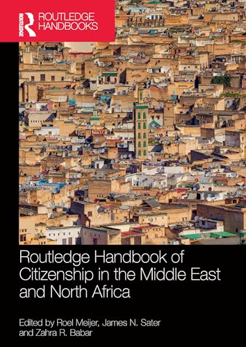 Beispielbild fr Routledge Handbook of Citizenship in the Middle East and North Africa zum Verkauf von Blackwell's