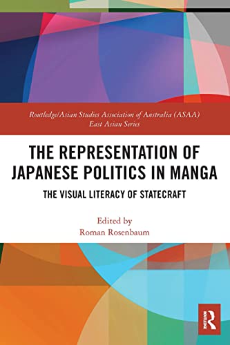 9780367617899: The Representation of Japanese Politics in Manga: The Visual Literacy Of Statecraft