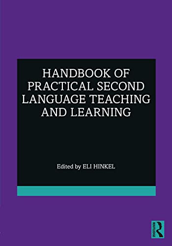 9780367617998: Handbook of Practical Second Language Teaching and Learning (ESL & Applied Linguistics Professional Series)