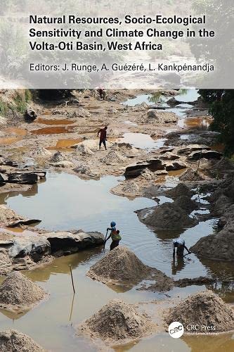 Beispielbild fr Natural Resources, Socio-Ecological Sensitivity and Climate Change in the Volta-Oti Basin, West Africa zum Verkauf von Blackwell's