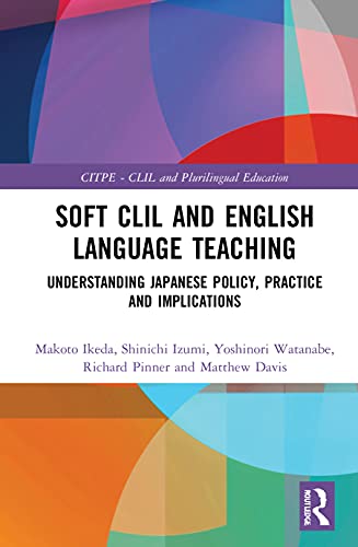 Beispielbild fr Soft CLIL and English Language Teaching zum Verkauf von Blackwell's