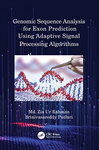 Imagen de archivo de Genomic Sequence Analysis for Exon Prediction Using Adaptive Signal Processing Algorithms a la venta por Blackwell's