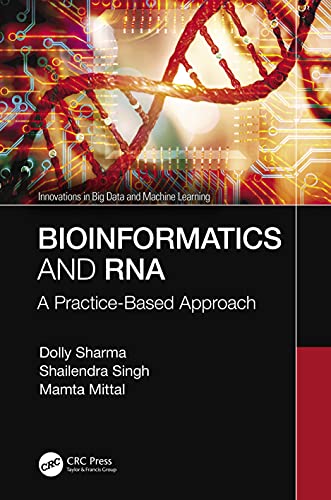 9780367619091: Bioinformatics and RNA (Innovations in Big Data and Machine Learning)
