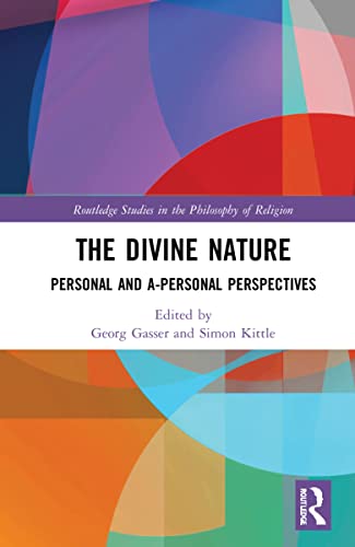 Stock image for The Divine Nature: Personal and A-Personal Perspectives (Routledge Studies in the Philosophy of Religion) for sale by Chiron Media