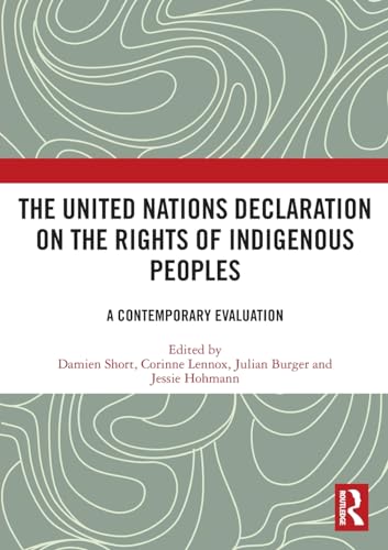 9780367619800: The United Nations Declaration on the Rights of Indigenous Peoples: A Contemporary Evaluation