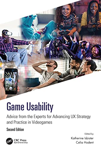 Stock image for Game Usability: Advice from the Experts for Advancing UX Strategy and Practice in Videogames for sale by WorldofBooks