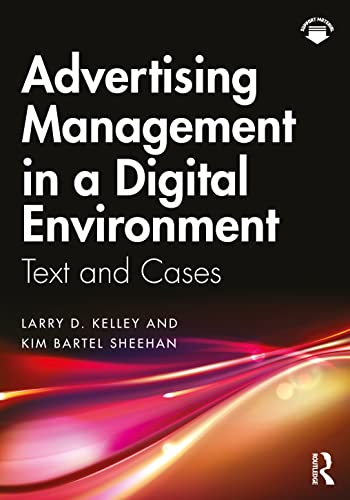 Beispielbild fr Advertising Management in a Digital Environment: Text and Cases zum Verkauf von Monster Bookshop