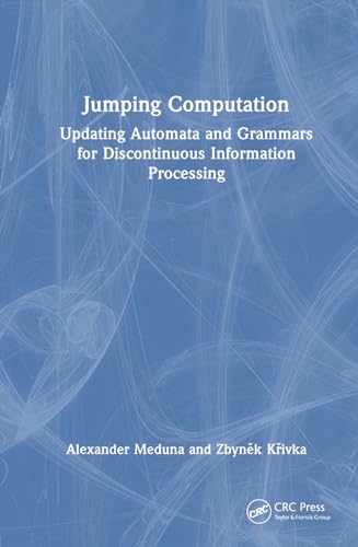 Immagine dell'editore per Jumping Computation : Updating Automata and Grammars for Discontinuous Information Processing venduto da GreatBookPrices