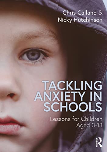 Imagen de archivo de Tackling Anxiety in Schools a la venta por Blackwell's
