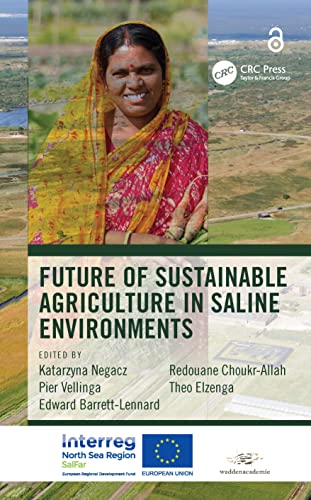 Beispielbild fr Future of Sustainable Agriculture in Saline Environments zum Verkauf von Basi6 International