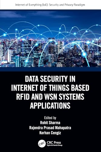 Beispielbild fr Data Security in Internet of Things Based RFID and WSN Systems Applications (Internet of Everything (IoE)) zum Verkauf von Majestic Books