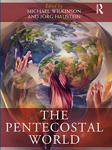 9780367621803: The Pentecostal World (Routledge Worlds)