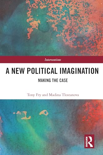 Imagen de archivo de A New Political Imagination: Making the Case a la venta por ThriftBooks-Dallas